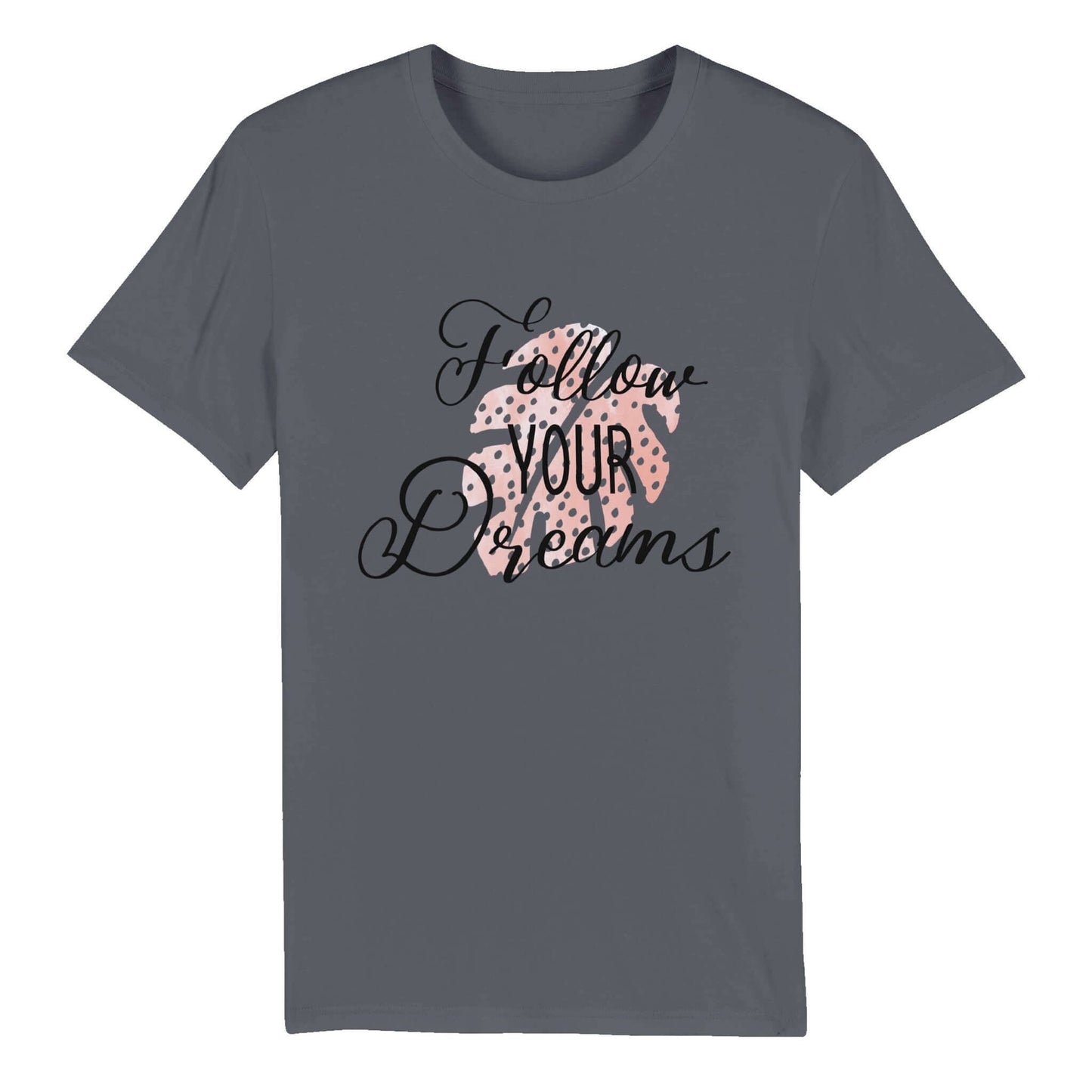 Organic Unisex Crewneck T-shirt "Follow Your Dreams" - Just Baskets
