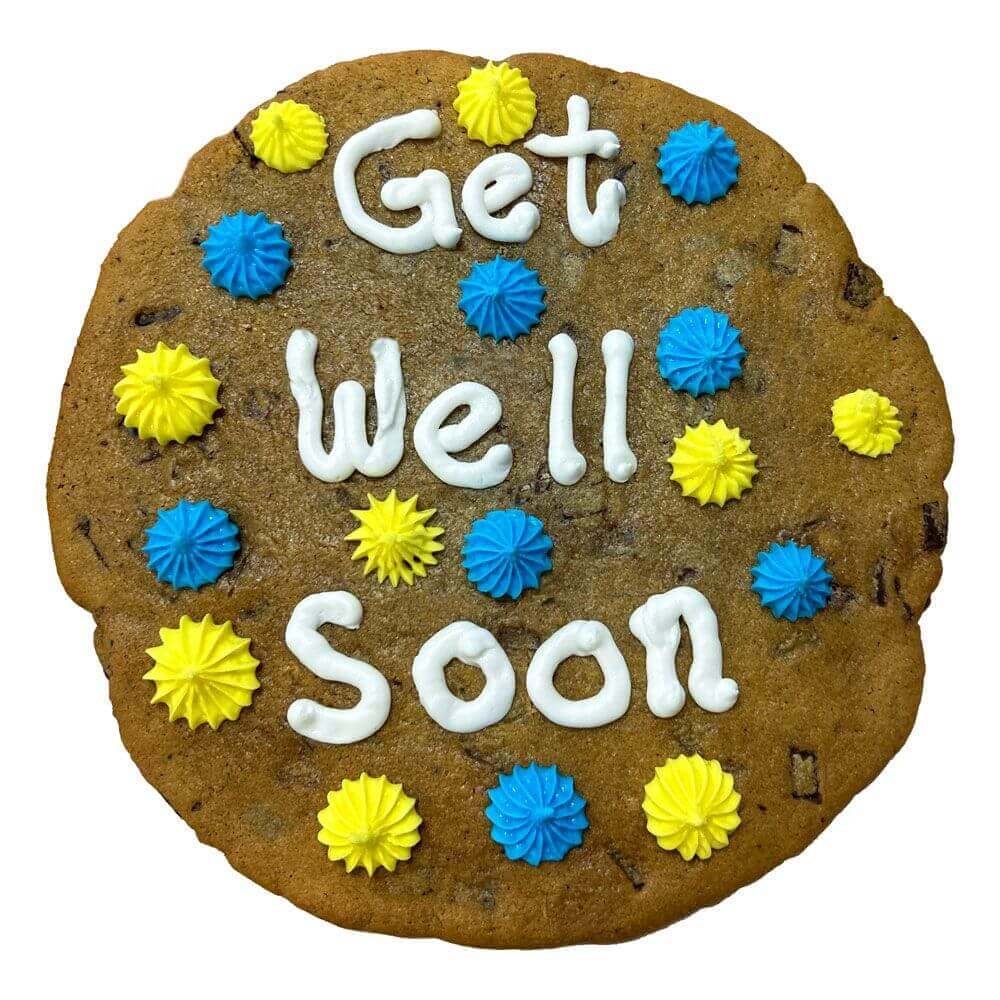 Giant GET WELL Cookie - Freshly baked and delivered!