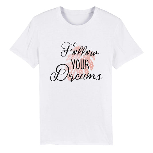 Organic Unisex Crewneck T-shirt "Follow Your Dreams" - Just Baskets