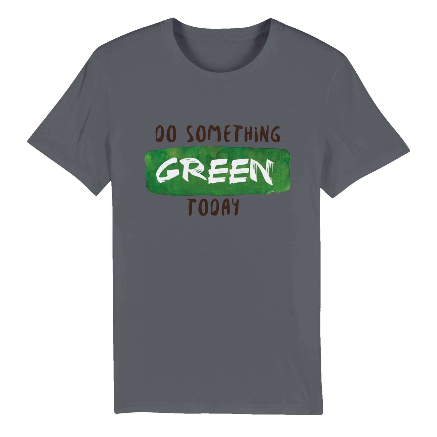 Unisex Crewneck T-shirt "Do Something Green" - Just Baskets